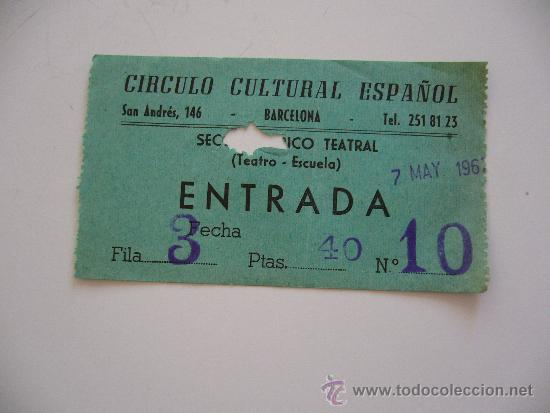 Coleccionismo: Entrada C&iacute;rculo Cultural Espa&ntilde;ol. Barcelona. A&ntilde;os 60. Secci&oacute;n L&iacute;rico Espa&ntilde;ol.