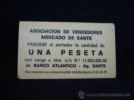 Collecting paper: Boleto. Tal&oacute;n. Asociaci&oacute;n de vendedores Mercado de Sants. 1 Pta. A&ntilde;o 1979.