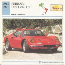 Coleccionismo: *** FT18 - FICHA TECNICA - FERRARI DINO 246 GT - 1969 / 1973 - COCHE DEPORTIVO - ITALIA