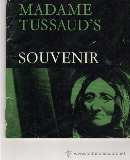 Collectionnisme: MADAME TUSSAUD'S. SOUVENIR. ILUSTRADO ENBLANCO Y NEGRO. 64 PAGINAS