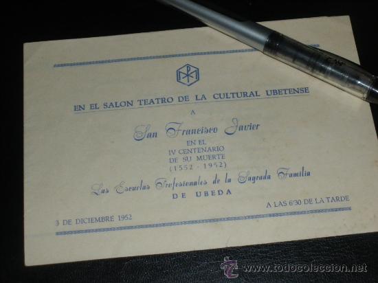 Coleccionismo: PROGRAMA DEL ACTO A SAN FRANCISCO JAVIER EN SU CENTENARIO. SAFA UBEDA 1952. - Foto 1