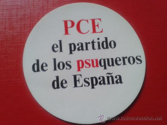 Coleccionismo: Adhesivo comunistas catalanes PCE PSUC partido de los psuqueros de Espa&ntilde;a