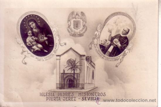 Sammelleidenschaft Papier: ESTAMPA FOTOGRAFICA DE LA IGLESIA DE LOS PADRES MISIONEROS DE LA PUERTA JEREZ - SEVILLA
