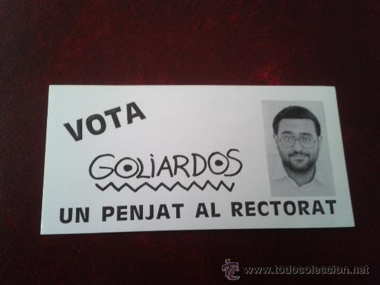 Coleccionismo: Adhesivo Goliardos Asociaci&oacute;n Cultural Universitaria UPC UB UAB campa&ntilde;a un penjat al rectorado