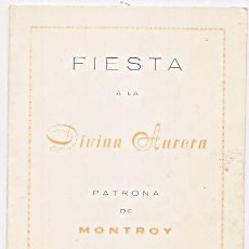 Coleccionismo: FIESTA DE LA DIVINA AURORA. CLAVARIOS. MONTROY (VALENCIA). 1968