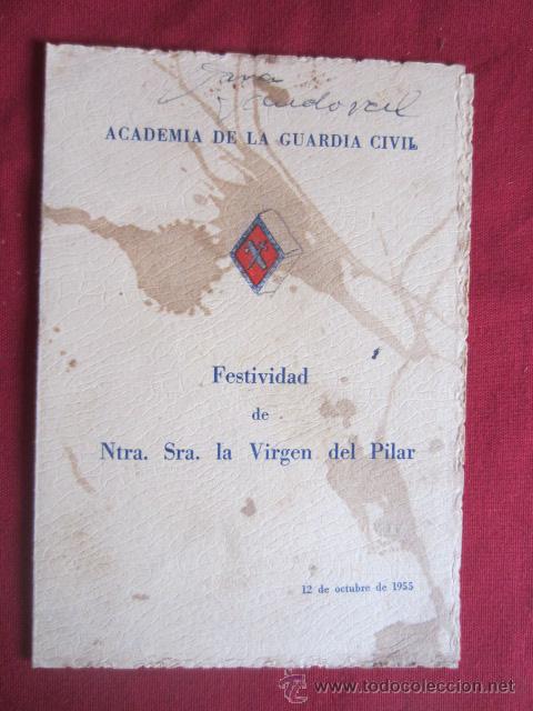 Coleccionismo: ACADEMIA DE LA GUARDIA CIVIL - FESTIVIDAD VIRGEN DEL PILAR - 1955