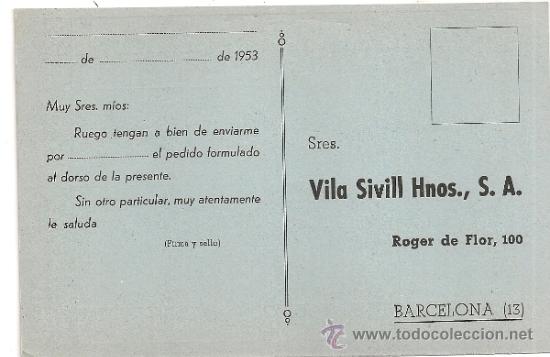 Collectionnisme: Postal pedidos Casa Vila Sivill Hnos. Barcelona, 1953. 9,50x15cm