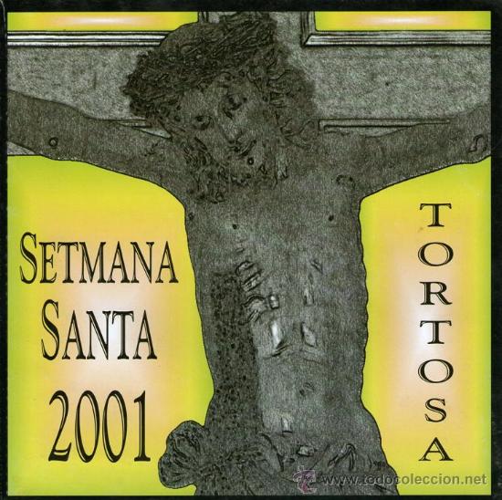 Coleccionismo: Tortosa - Programa Setmana Santa - Any 2001 - Foto 1
