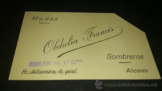 Collectionnisme: ANTIGUA TARJETA COMERCIAL MODAS OBDULIA FRANCES SOMBREROS ALICANTE