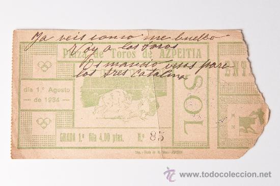 Coleccionismo: ENTRADA DE PLAZA DE TOROS DE AZPEITIA, AGOSTO 1934, GRADA 1 N&ordm;85