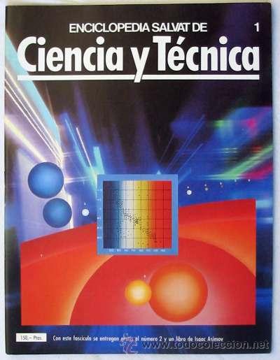 Coleccionismo: ENCICLOPEDIA SALVAT DE CIENTA Y T&Eacute;CNICA - FASC&Iacute;CULO N&ordm; 1 - VER DESCRIPCI&Oacute;N