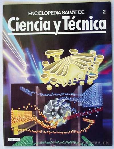 Sammelleidenschaft Papier: ENCICLOPEDIA SALVAT DE CIENTA Y T&Eacute;CNICA - FASC&Iacute;CULO N&ordm; 2 - VER DESCRIPCI&Oacute;N