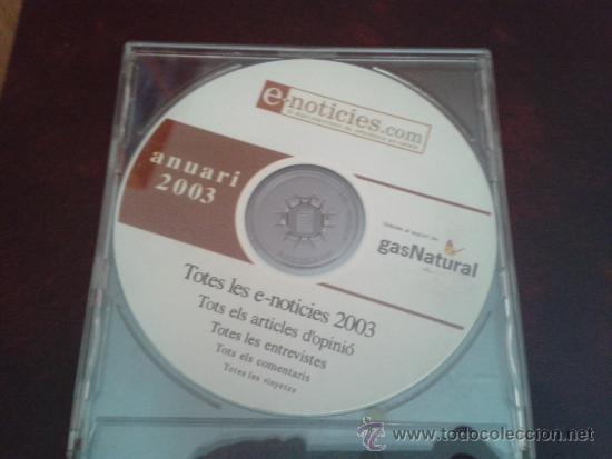Coleccionismo: cd anuario 2003 diario digital en catal&aacute;n nacionalista prensa Catalu&ntilde;a e-not&iacute;cies e-noticies.com