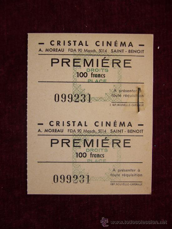 Coleccionismo: Entrada de cine. Cristal Cin&eacute;ma. Saint Benoit. Francia. 100 franc. Premi&eacute;re.