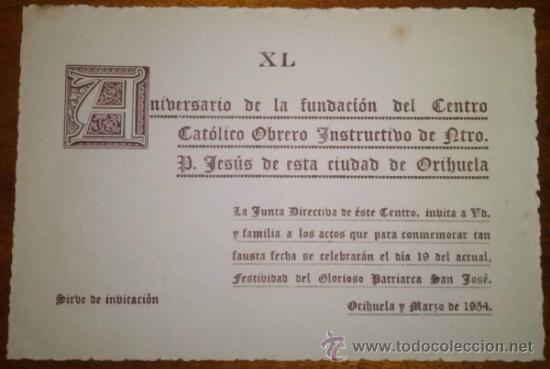 Coleccionismo: INVITACION AL ANIVERSARIO DE LA FUNDACI&Oacute;N CENTRO CATOLICO N&ordm; PADRE JESUS DE ORIHUELA 1954 ALICANTE