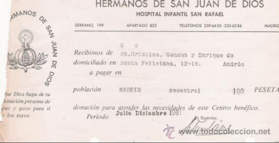 Sammelleidenschaft Papier: HERMANOS DE SAN JUAN DE DIOS - HOSPITAL INFANTIL SAN RAFAEL - RECIBO - A&Ntilde;O 1981