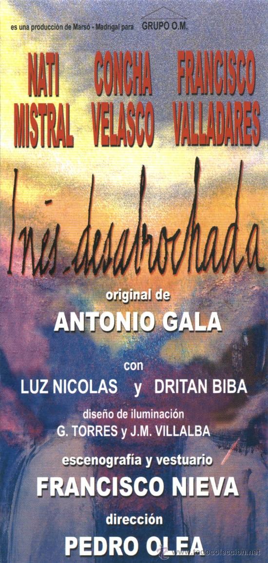Coleccionismo: programa teatro In&eacute;s desabrochada, de Antonio Gala. Dir. Pedro Olea (Grupo O.M.)