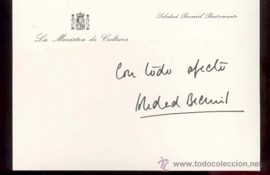 Sammelleidenschaft Papier: TARJETA CON LA FIRMA DE LA EXMINISTRA DE CULTURA SOLEDAD BECERRIL