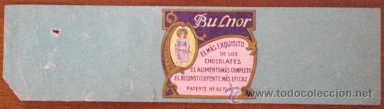 Coleccionismo: ANTIGUO PAPEL CON PROPAGANDA DE CHOCLATES BULNOR PATENTADO