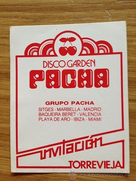 Disco Garden Pacha Torrevieja Invitacion De Los Buy Old Sheets Of Paper Programs And Other Documents At Todocoleccion