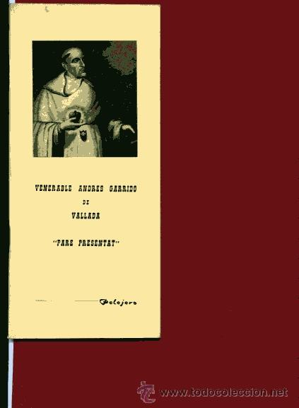 Coleccionismo: PELEJERO VENERABLE ANDRES GARRIDO DE VALLADA PARE PRESENTAT, VALENCIA 1971