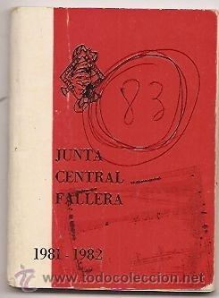 Coleccionismo: Fallas de Valencia. Libreta de la Junta Central Fallera. 1981-82