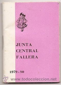 Coleccionismo: Fallas de Valencia. Libreta de la Junta Central Fallera. 1979-80.