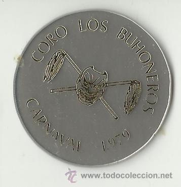 Coleccionismo: Cadiz.Chapita de plastico del coro Los buhoneros.carnaval de 1979.4 cms de diametro
