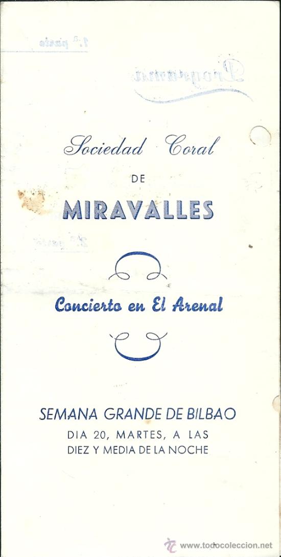 Coleccionismo: PROGRAMA CONCIERTO DE LA SOCIEDA CORAL DE MIRAVALLES EN EL ARENAL DE BILBAO, SEMANA GRANDE