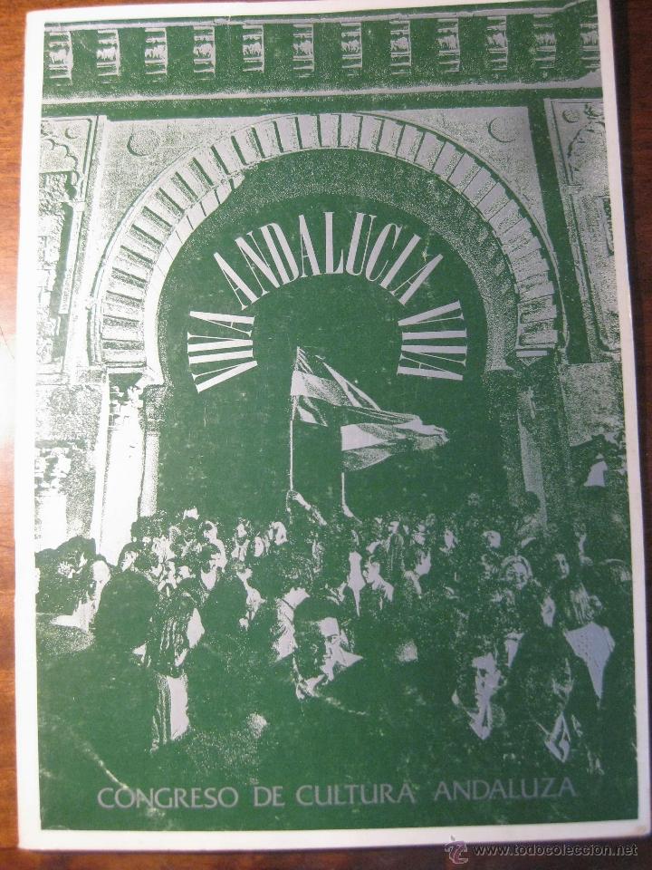 Coleccionismo: CONGRESO DE CULTURA ANDALUZA 2 DE ABRIL DE 1978 - PROLOGO DE ANTONIO GALA