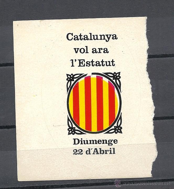 Sammelleidenschaft Papier: CATALUNYA VOL ARA L' ESTATUT, DIUMENGE 22 D'ABRIL