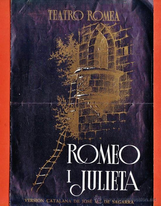 Coleccionismo: programa - romeo i julieta - version catalana - teatro romea - barcelona - a&ntilde;o 1962 -
