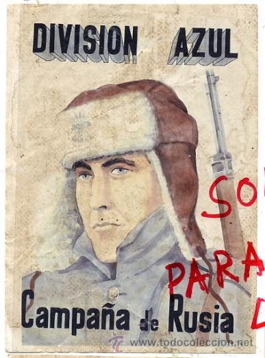Coleccionismo: DIVISION AZUL CAMPA&Ntilde;A DE RUSIA ILUSTRACION TAMA&Ntilde;O POSTAL