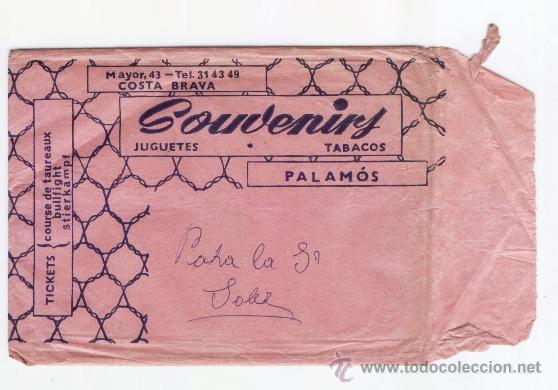 Coleccionismo: ANTIGUO SOBRE SOUVENIRS - PALAM&Oacute;S - COSTA BRAVA - CALLE MAYOR, 43