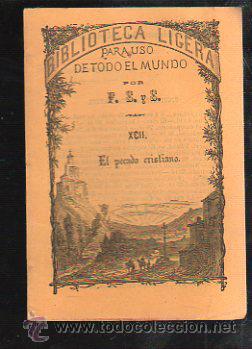 Colecionismo: BIBLIOTECA LIGERA. N&ordm; 92. EL PECADO CRISTIANO. 1883