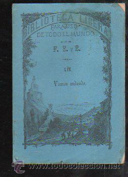 Coleccionismo: BIBLIOTECA LIGERA. N&ordm; 59. VAMOS ANDANDO. 1881