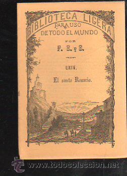 Coleccionismo: BIBLIOTECA LIGERA. N&ordm; 64. EL SANTO ROSARIO. 1884