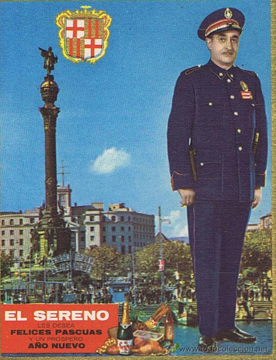 Coleccionismo: EL SERENO - LES DESEA FELICES PASCUAS Y UN PR&Oacute;SPERO A&Ntilde;O NUEVO. Barcelona: 1960. 10x12.5. Tarjeta. Bu