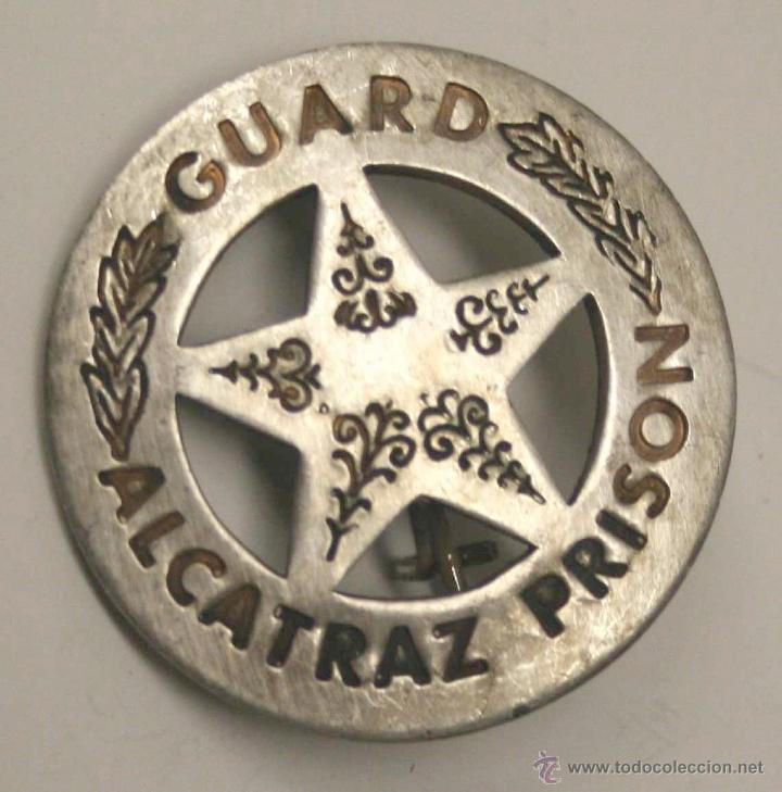 Coleccionismo: RARISIMA PLACA DE GUARDIA DE LA PRISION DE ALCATRAZ