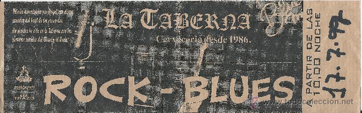 Coleccionismo: ENTRADA LA TABERNA ROCK-BLUES SALAMANCA A&Ntilde;OS 90