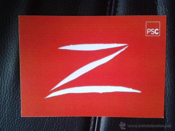 Coleccionismo: postal elecciones generales 2008 Jos&eacute; Luis Rodr&iacute;guez Zapatero PSC PSOE socialistas