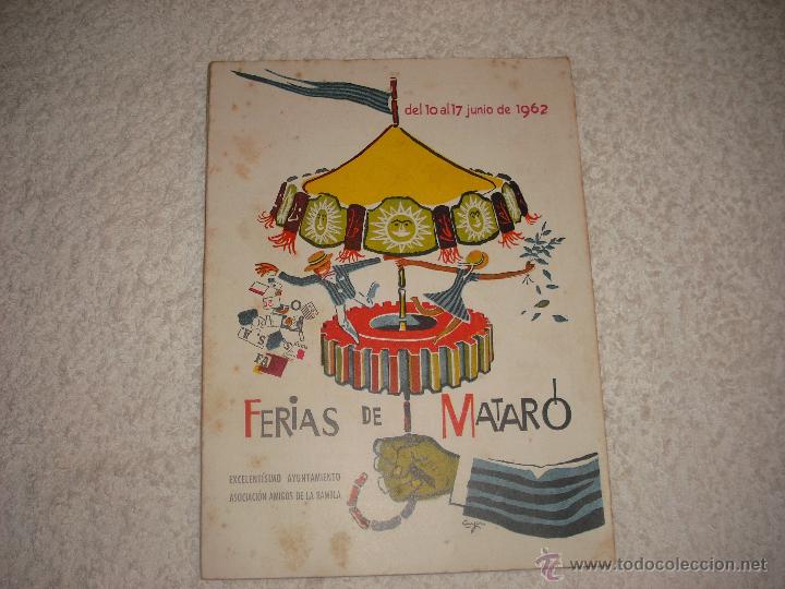 Coleccionismo: PROGRAMA DE FERIAS DE MATARO 10 AL 17 DE JUNIO DE 1962 - Foto 1