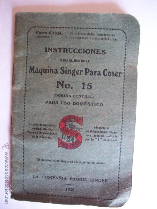 Coleccionismo: instrucciones maquina singer para coser n&ordm; 15 a&ntilde;o 1928
