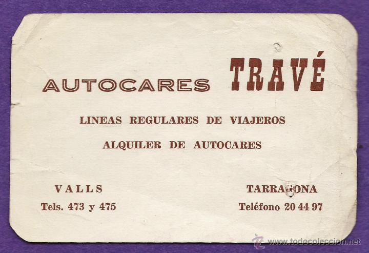 Coleccionismo: tarjeta - autocares trave - lineas regulares - valls / tarragona - reverso horarios - tgn - a&ntilde;os 70