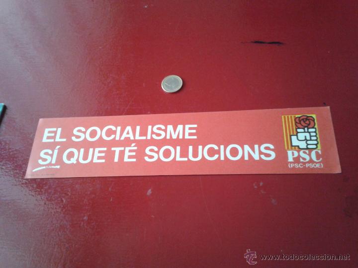 Collectionnisme: Adhesivo grande PSC PSOE elecciones generales Congreso Senado 1979 socialistas catalanes