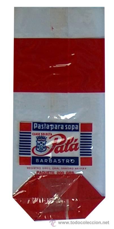 Coleccionismo: BOLSA PLASTICO PAQUETE 200 GRAMOS PASTA PARA SOPAS PAL&Aacute; BARBASTRO A&Ntilde;OS 60 19,50 X 8,50 CM