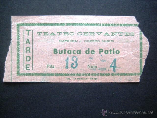 Coleccionismo: ENTRADA AL TEATRO CERVANTES DE MALAGA A&Ntilde;OS 40. .