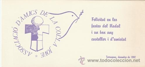 Coleccionismo: ASSOCIACIO D&acute;AMICS COLLA JOVE XIQUETS DE TARRAGONA - FELICITACIO NADAL 1992 - TEMA CASTELLER -