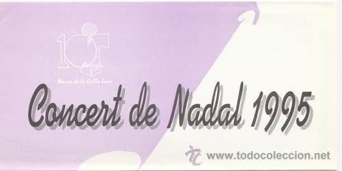 Coleccionismo: ASSOCIACIO D&acute;AMICS COLLA JOVE XIQUETS DE TARRAGONA - PROGRAMA CONCERT DE NADAL 1995 TEMA CASTELLER