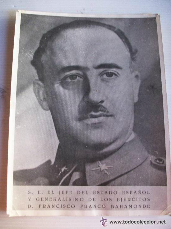 Coleccionismo: GUERRA CIVIL : FOTO OFICIAL DE S.E. EL JEFE DEL ESTADO D. FRANCISCO FRANCO. 18 X 24 CM..